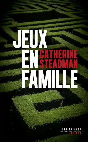Catherine Steadman - Jeux en famille